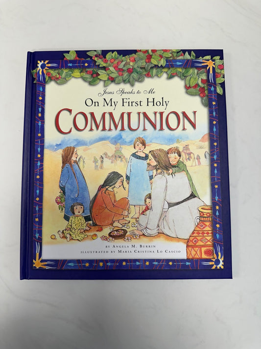 Jesus Speaks to Me On My First Holy Communion